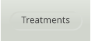 Treatments